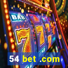 54 bet .com