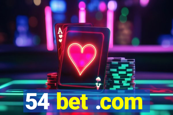 54 bet .com