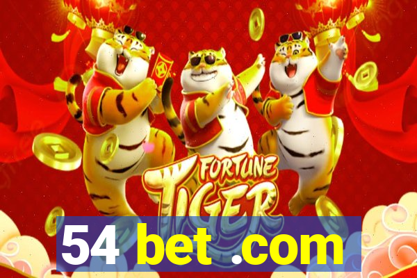 54 bet .com