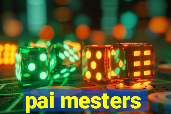 pai mesters