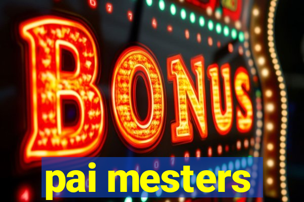 pai mesters