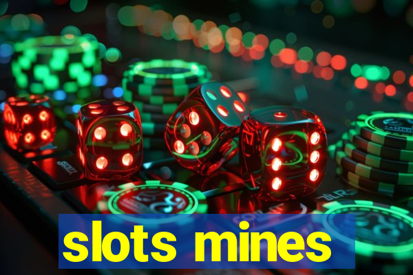 slots mines