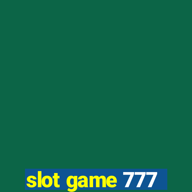 slot game 777