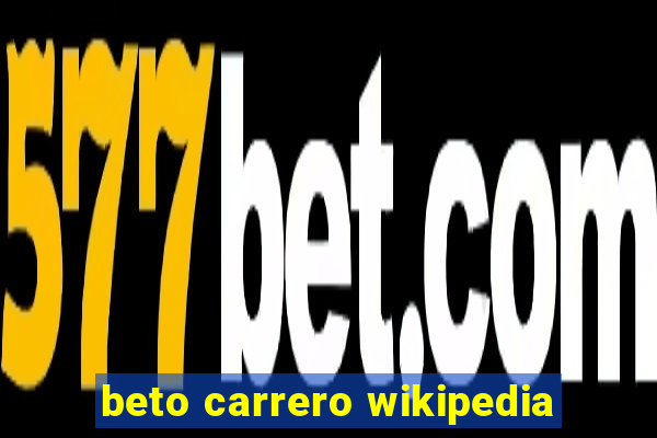 beto carrero wikipedia