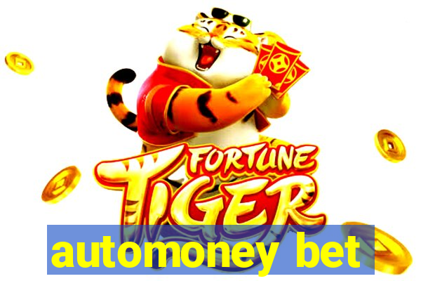 automoney bet