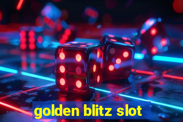 golden blitz slot