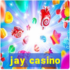 jay casino