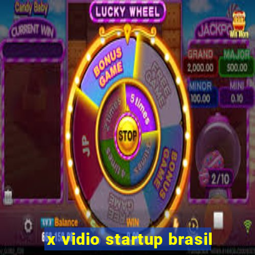 x vidio startup brasil