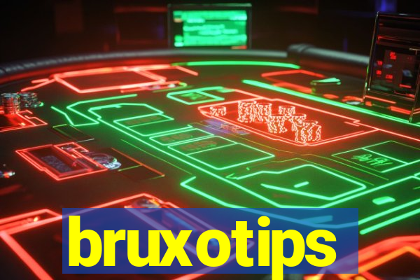 bruxotips