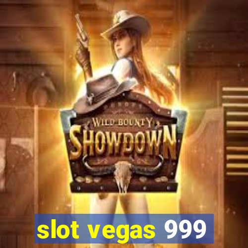 slot vegas 999