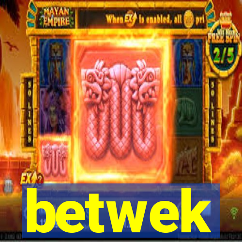 betwek