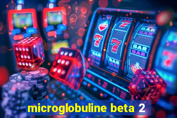 microglobuline beta 2