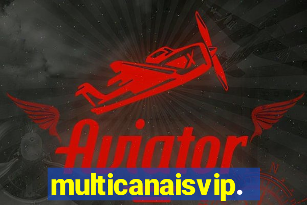 multicanaisvip.online