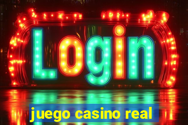 juego casino real