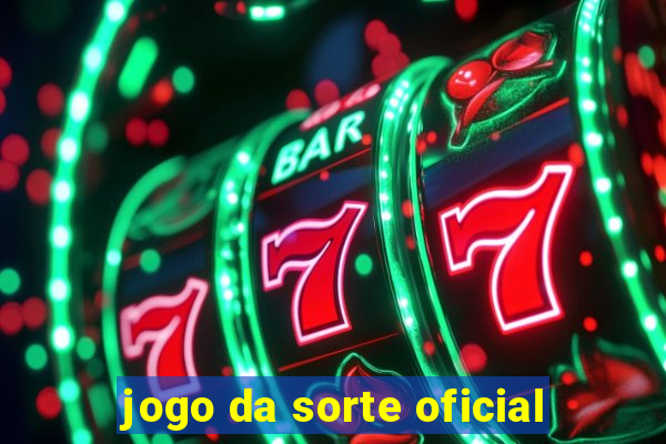 jogo da sorte oficial