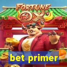 bet primer