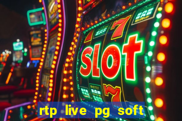 rtp live pg soft slot gacor jackpot