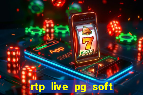 rtp live pg soft slot gacor jackpot