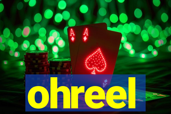 ohreel