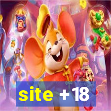 site +18