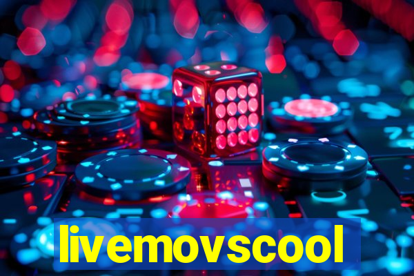 livemovscool