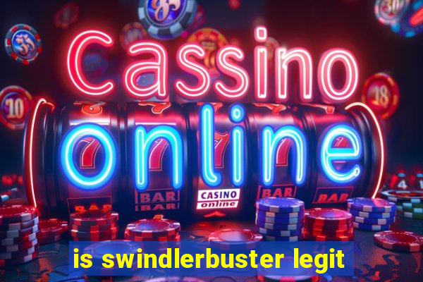 is swindlerbuster legit