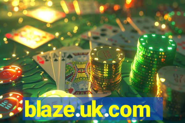 blaze.uk.com