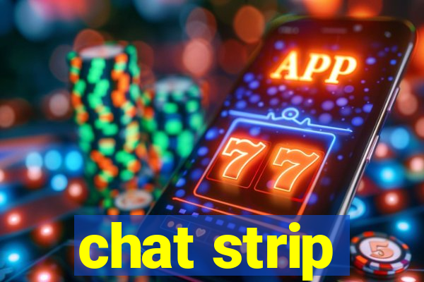 chat strip