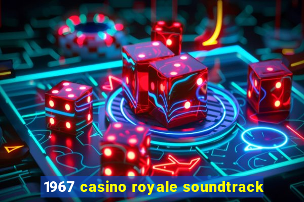 1967 casino royale soundtrack