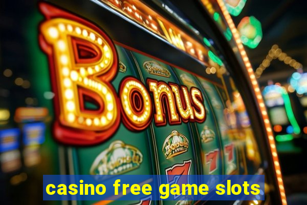 casino free game slots