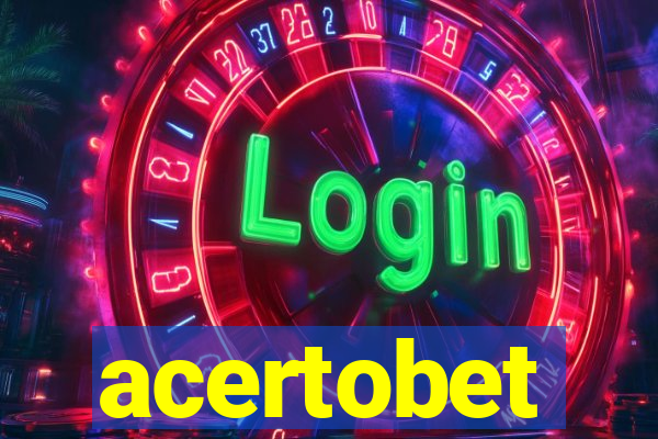 acertobet