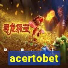 acertobet