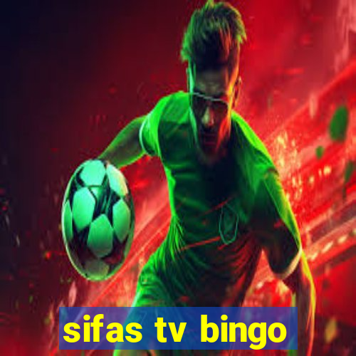 sifas tv bingo