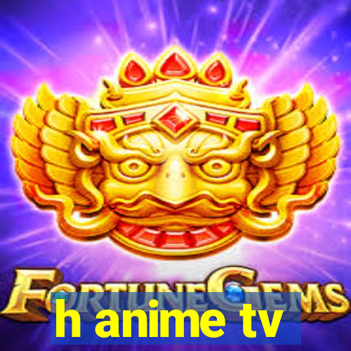 h anime tv