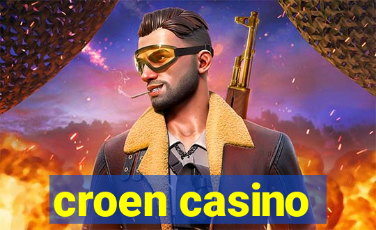 croen casino