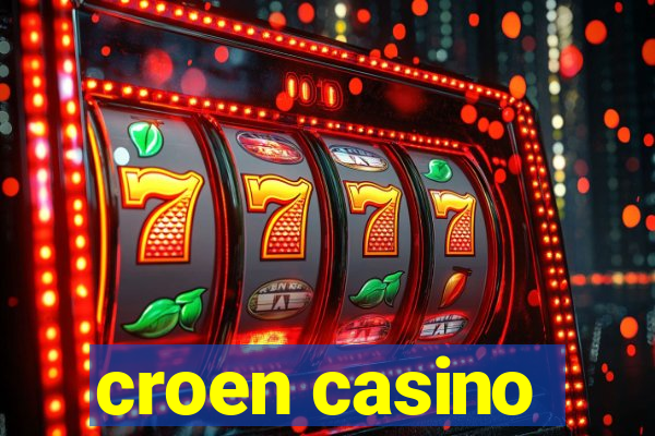 croen casino