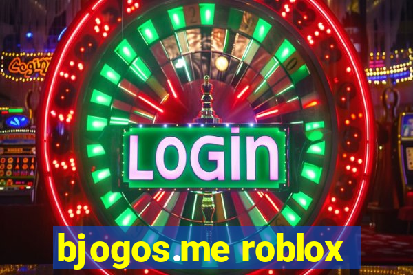 bjogos.me roblox