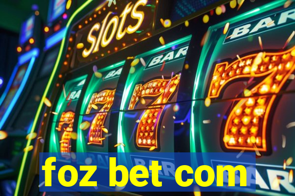 foz bet com