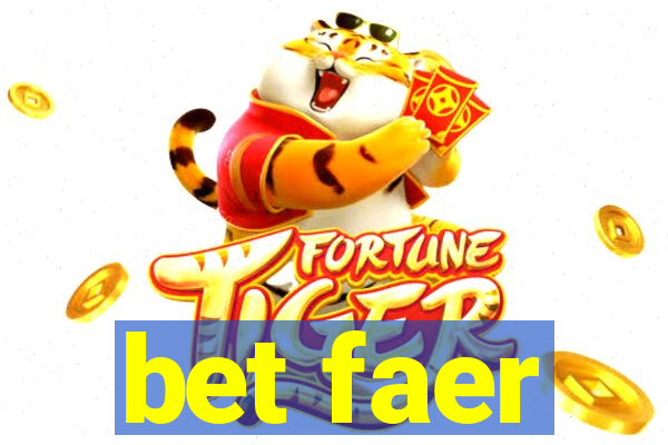 bet faer