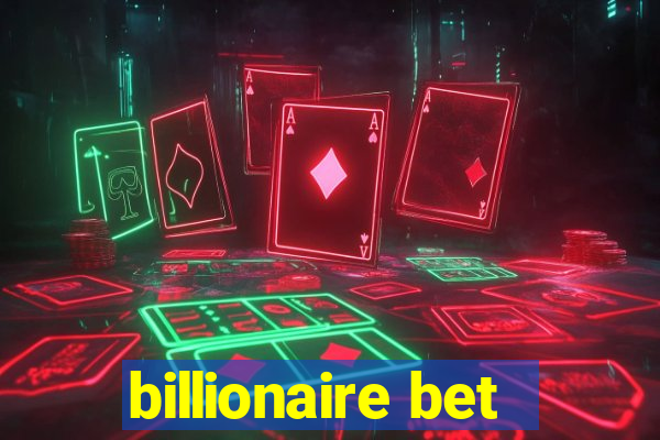 billionaire bet