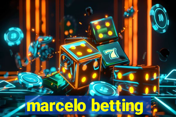 marcelo betting