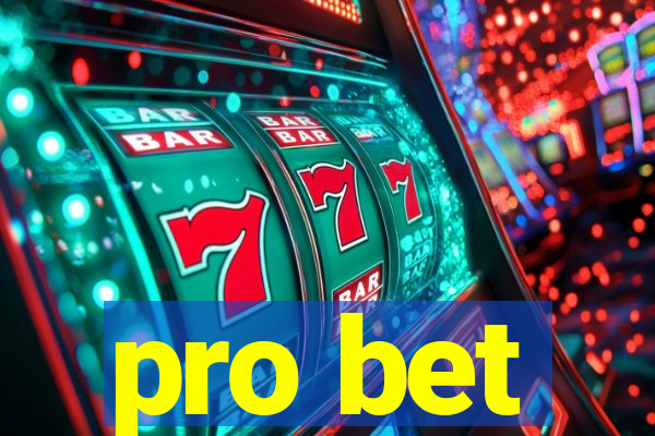 pro bet