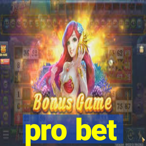 pro bet