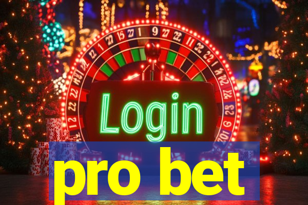 pro bet