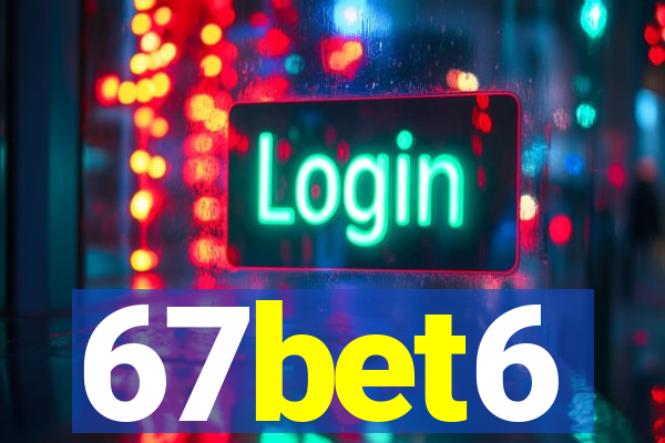 67bet6