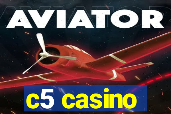 c5 casino