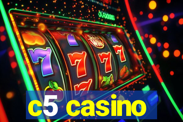 c5 casino