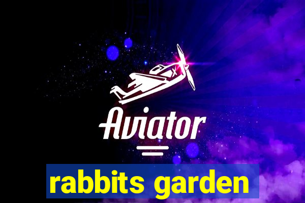 rabbits garden