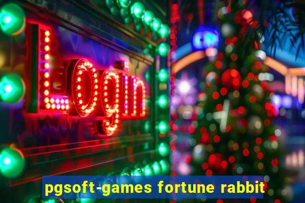 pgsoft-games fortune rabbit