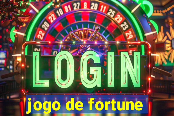 jogo de fortune